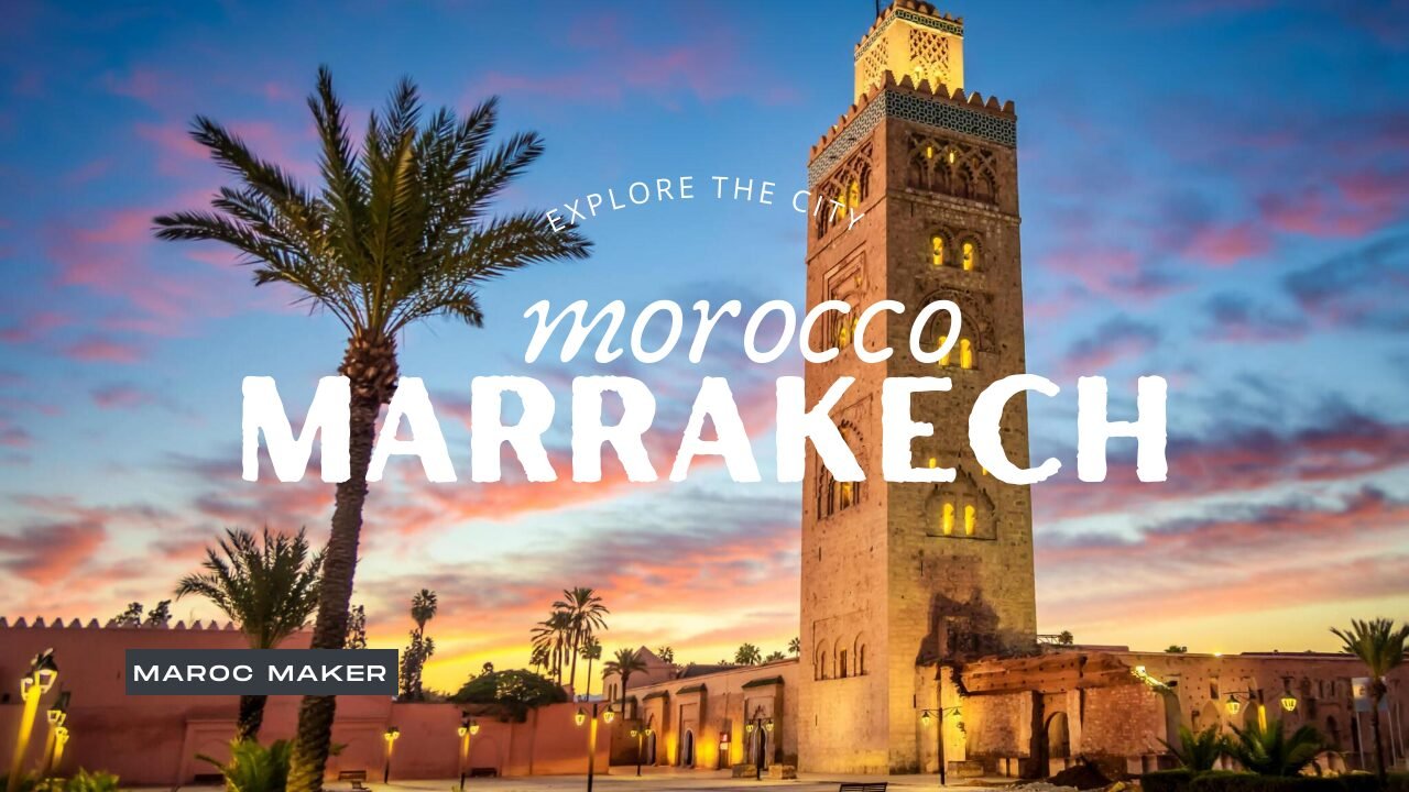 MARRAKECH morocco marocmaker