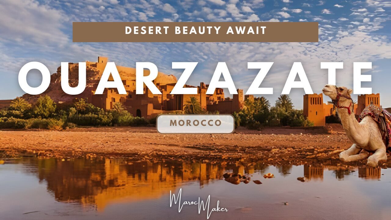 ouarzazate morocco desert maroc sahara