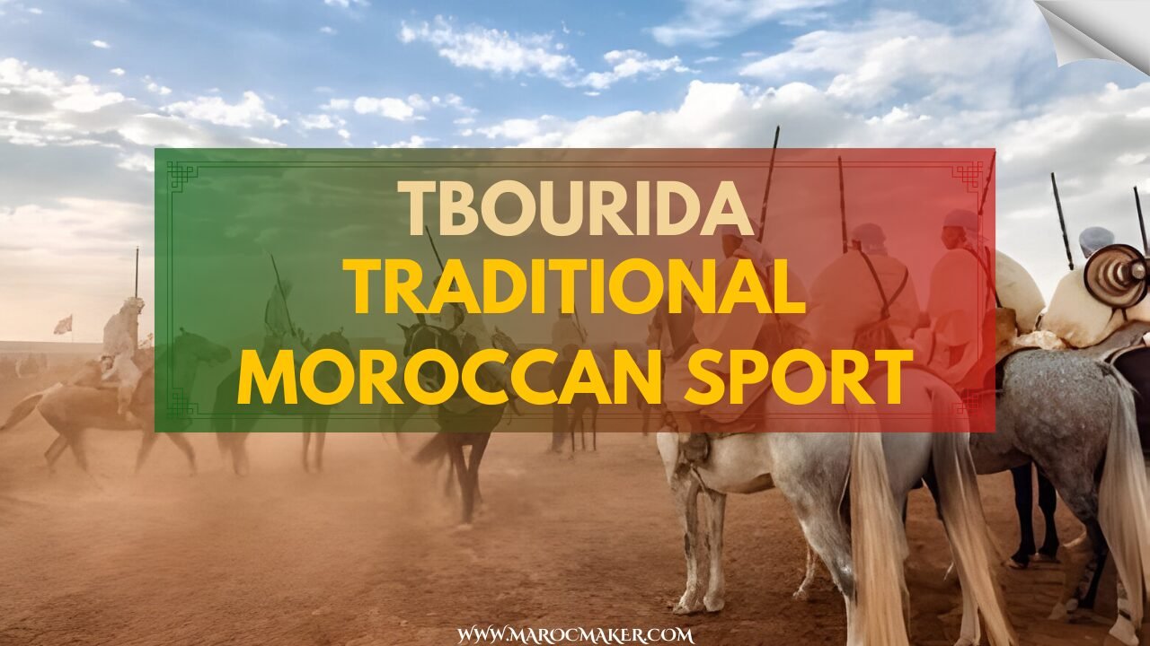 MOROCCAN traditional sport tbourida article by maroc maker