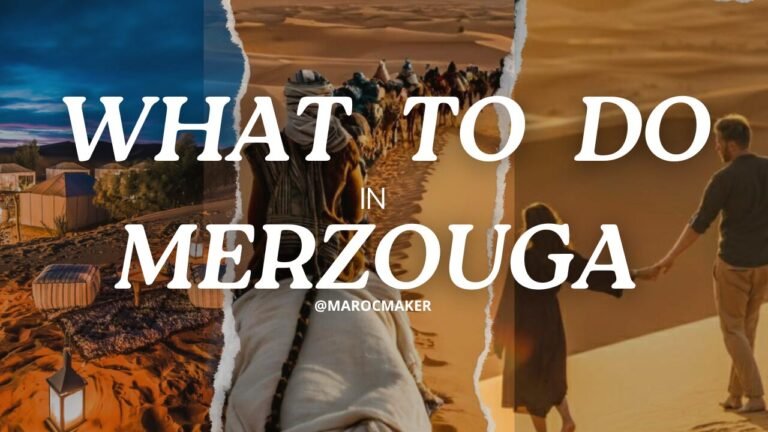 What To Do in Merzouga? 10 Activities To Discover the Dunes of Merzouga