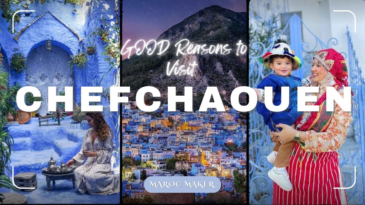 reaosns to visit chefchaouen article by maroc maker