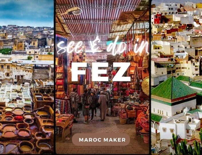 see and do in fez morocco article by maroc maker