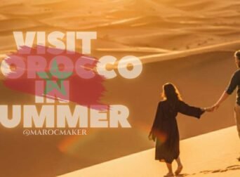 visit morocco in summer article by maroc maker